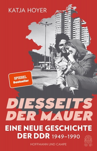 Diesseits der Mauer Eine neue Geschichte der DDR 1949-1990.jpg